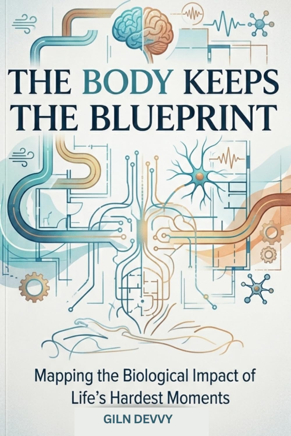 The Body Keeps the Blueprint: Mapping the Biological Impact of Life’s Hardest Moments