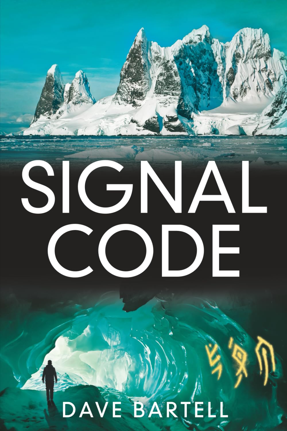 Signal Code: An Archaeological Thriller (A Darwin Lacroix Adventure)