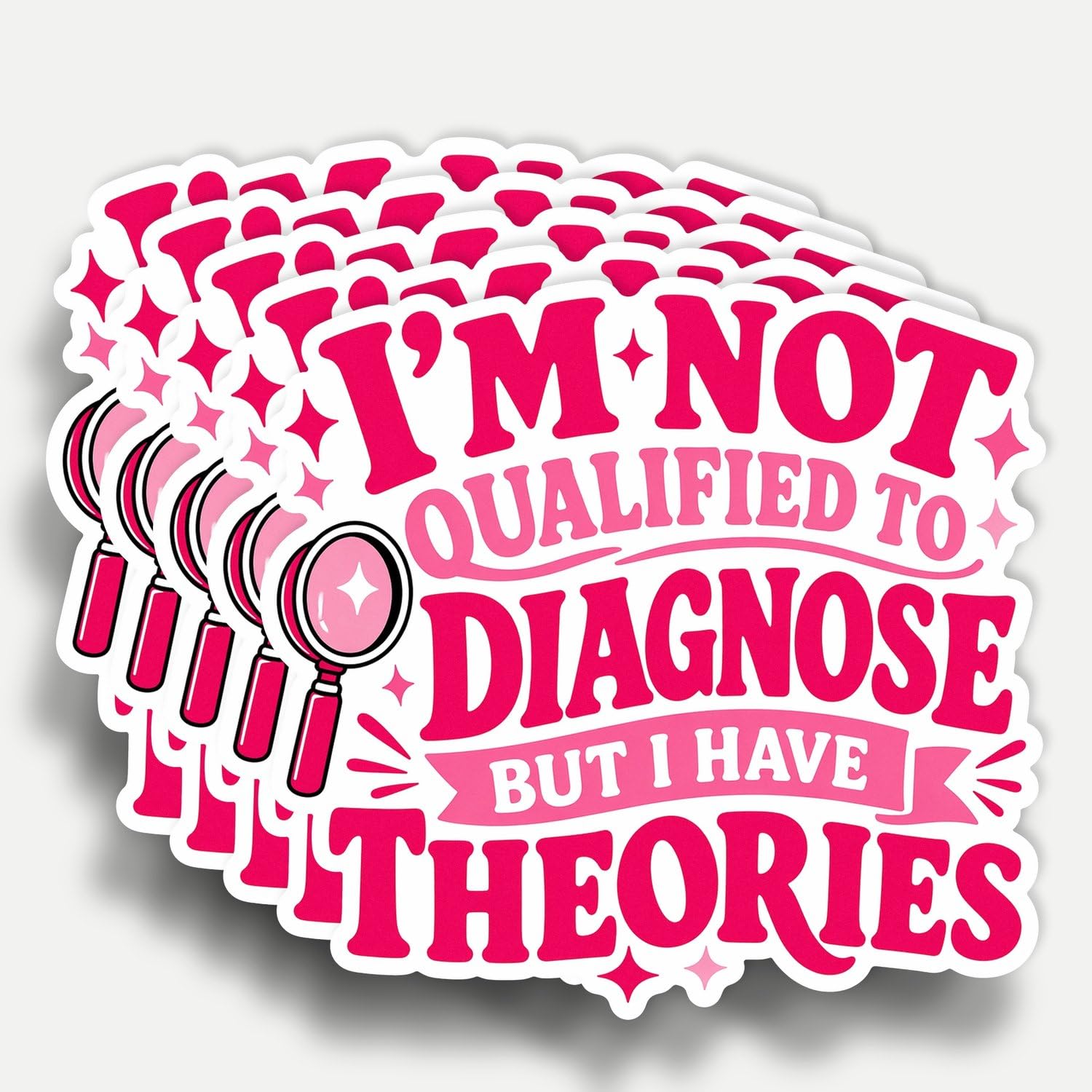 Photo 1 of (5Pcs) I'm Not Qualified to Diagnose But I Have Theories Sticker 3 Inch, Funny Sarcastic Quote Stickers, Waterproof Vinyl Decal for Laptop, Water Bottles, Car, Phone, Book