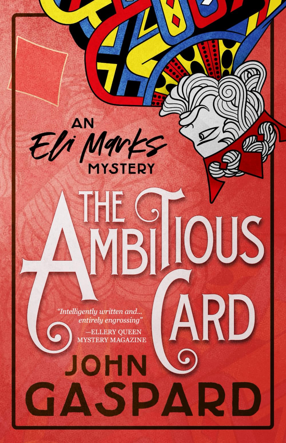 The Ambitious Card: (An Eli Marks Mystery Book 1) (The Eli Marks Mysteries)