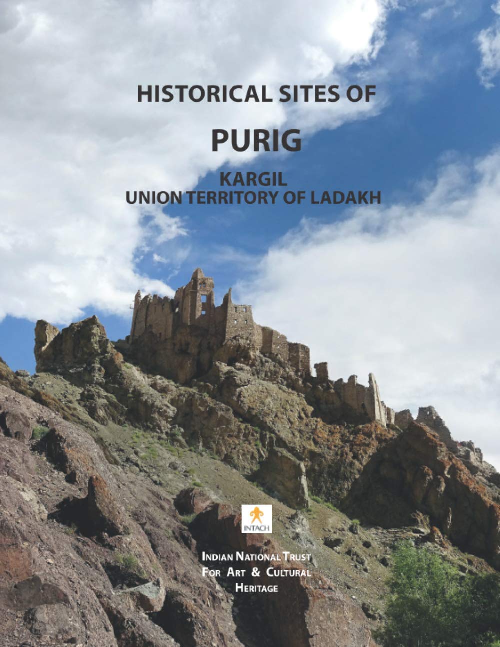 Monographie Historical Sites of Purig Kargil Ladakh recherche asiatique