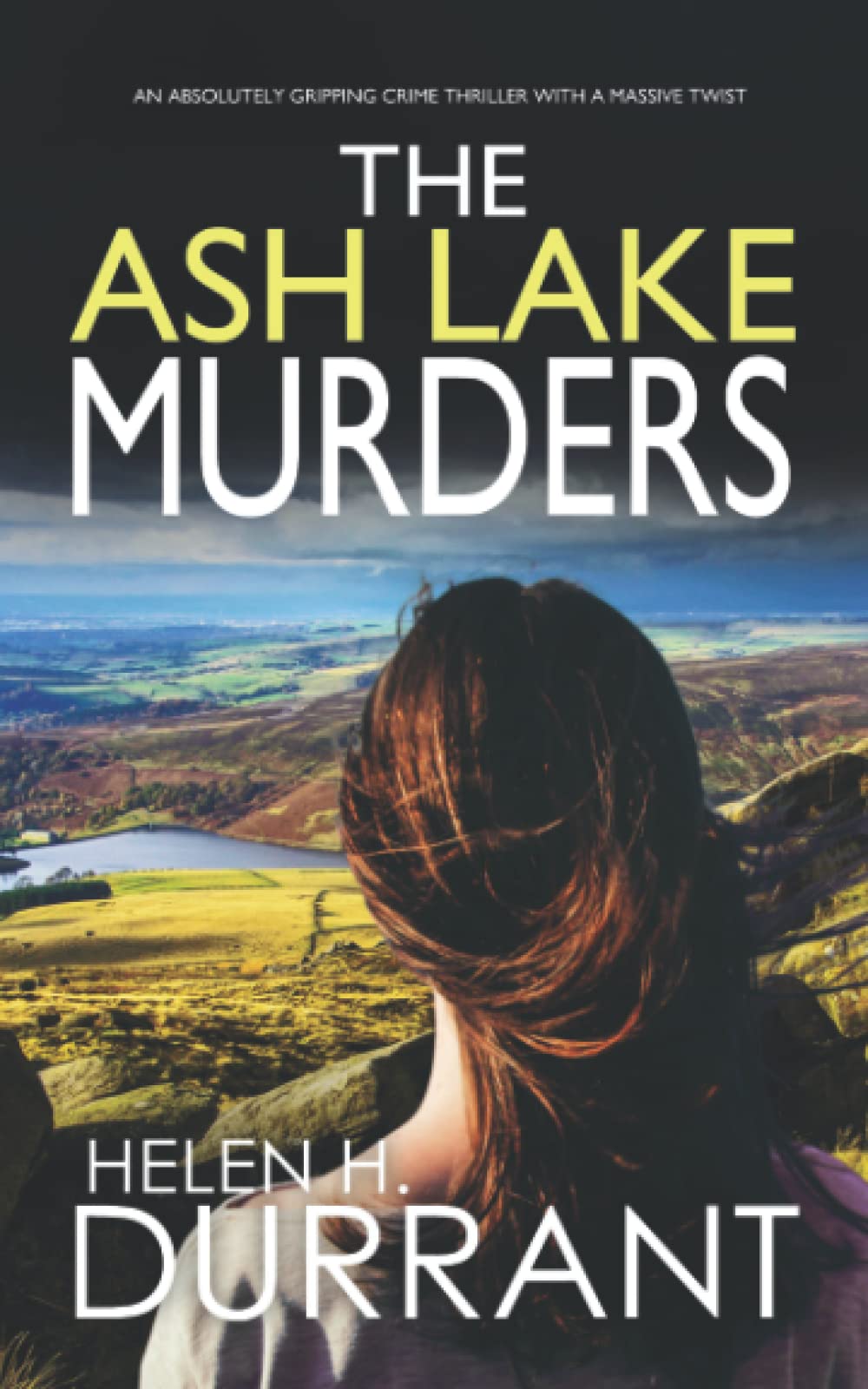THE ASH LAKE MURDERS an absolutely gripping crime thriller with a massive twist (Detective Alice Rossi Mystery)