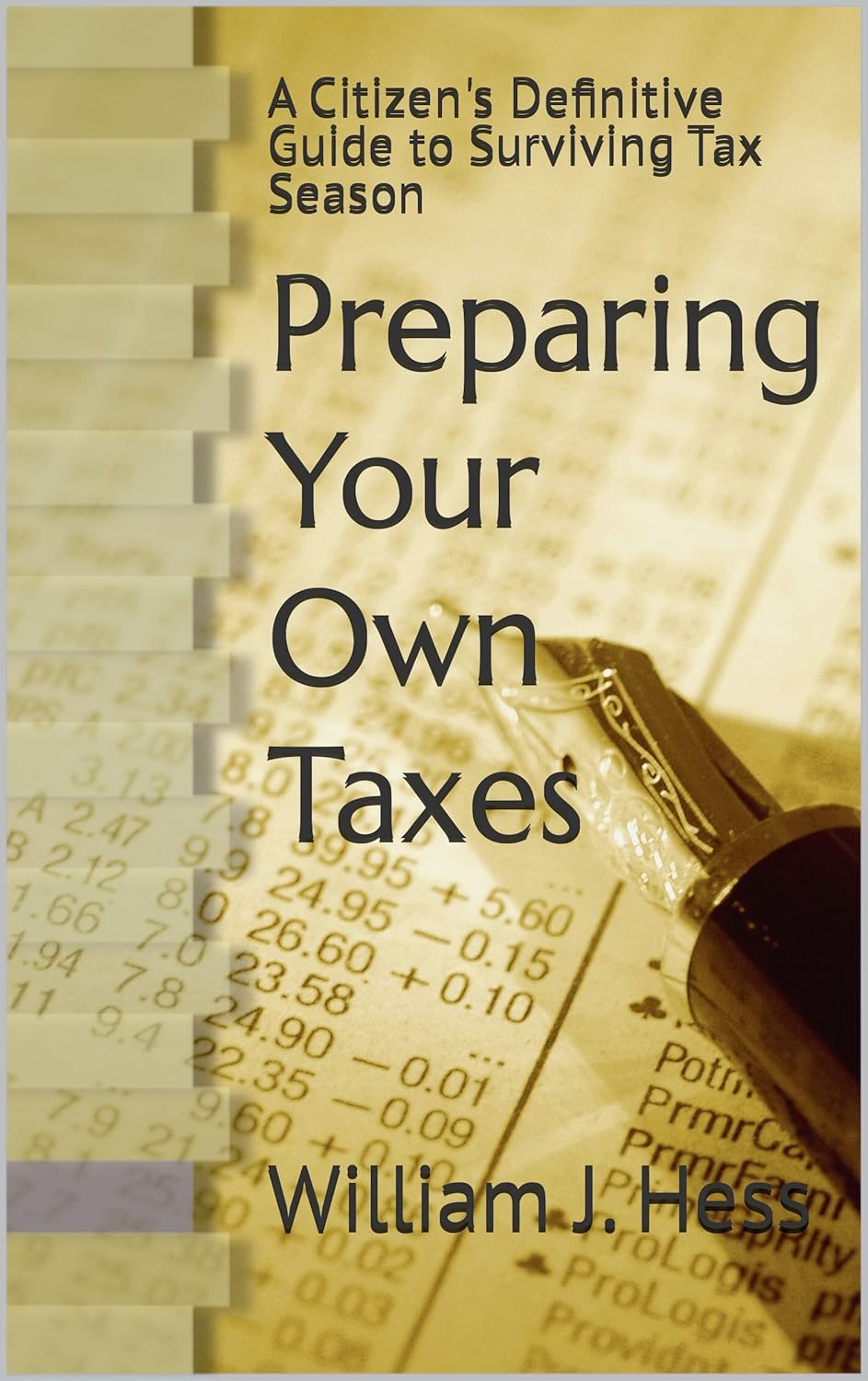 Preparing Your Own Taxes A Citizen's Definitive Guide to