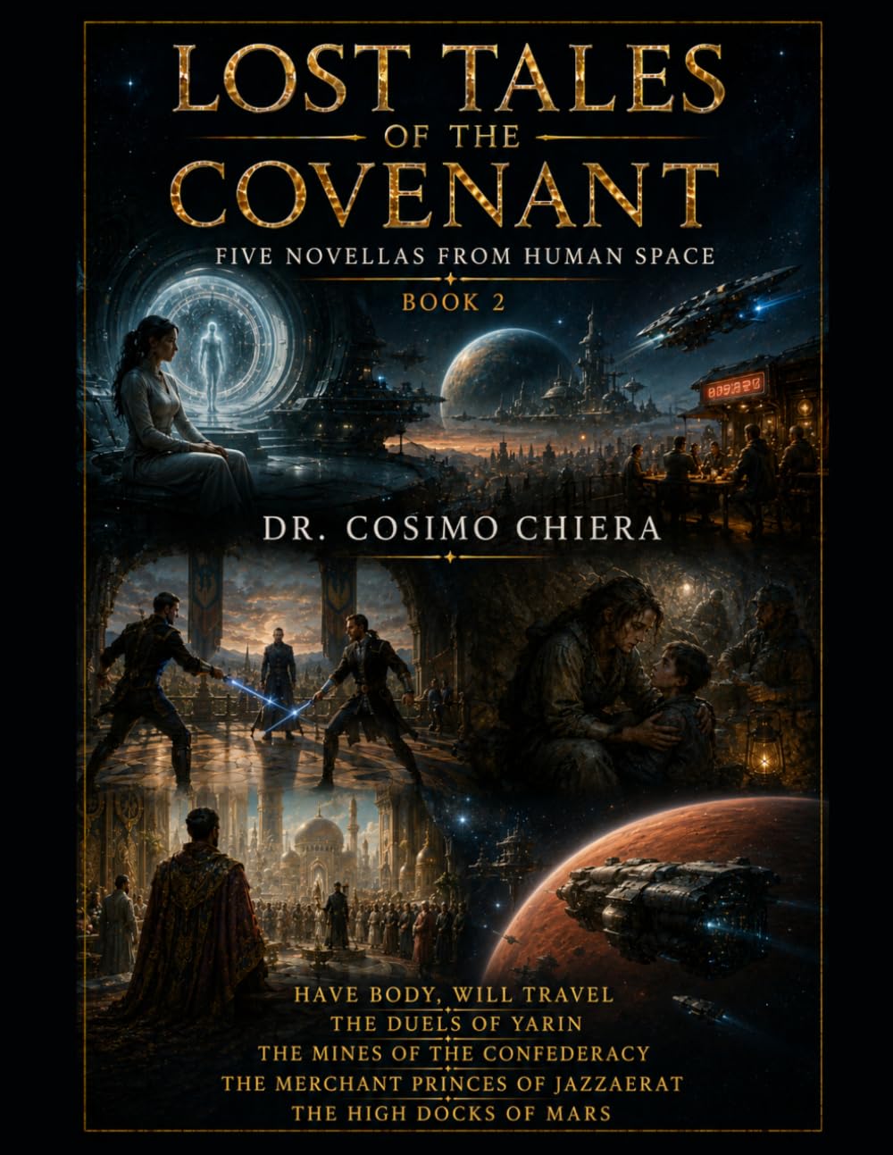 Lost Tales of the Covenant: Five Novellas from Human Space Book 2 (The Covenant Series)
