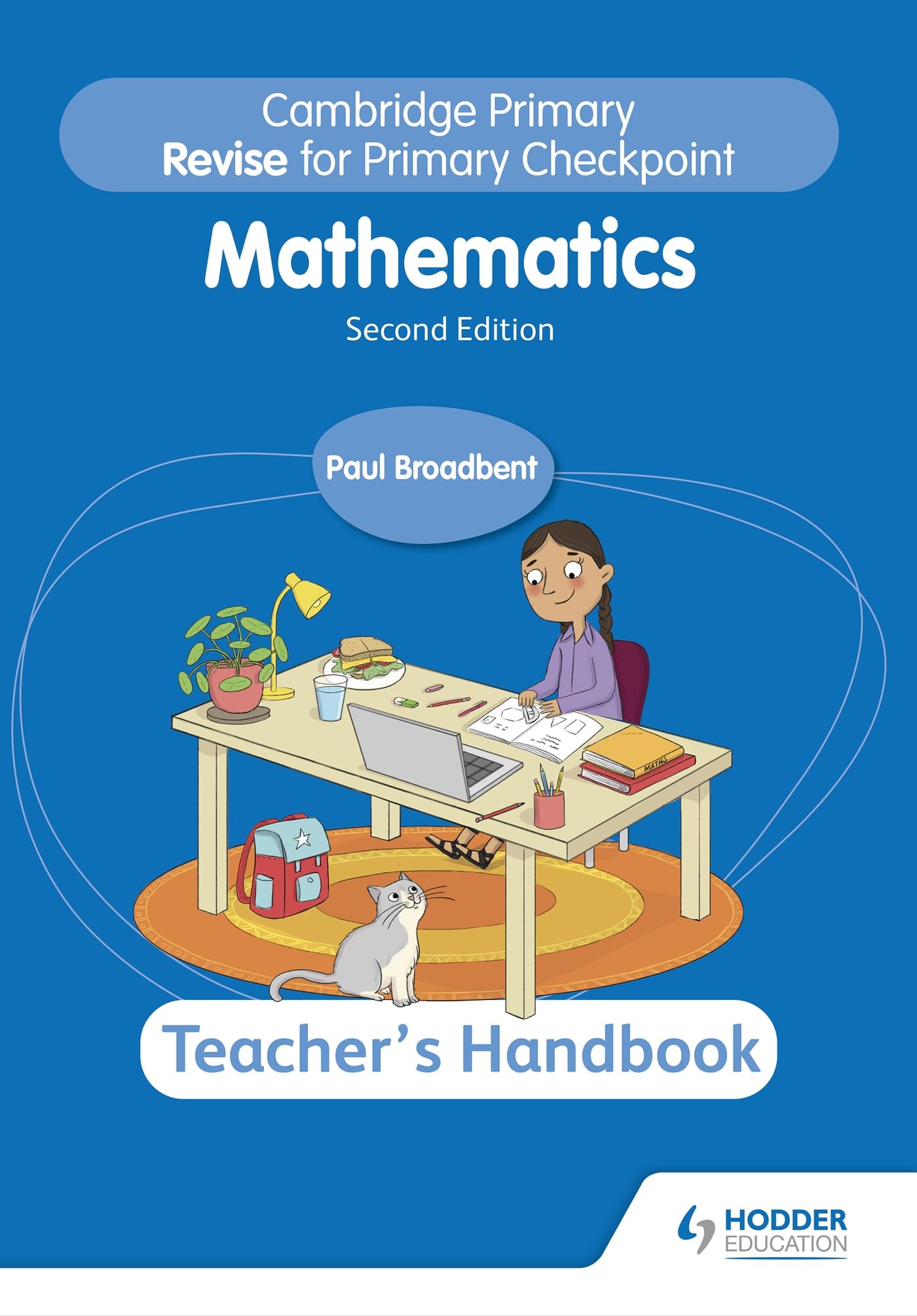 Cambridge Primary Revise for Primary Checkpoint Mathematics Teacher's Handbook 2nd edition: Hodder Education Group (Cambridge Primary Maths)