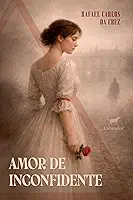 Amor de inconfidente
