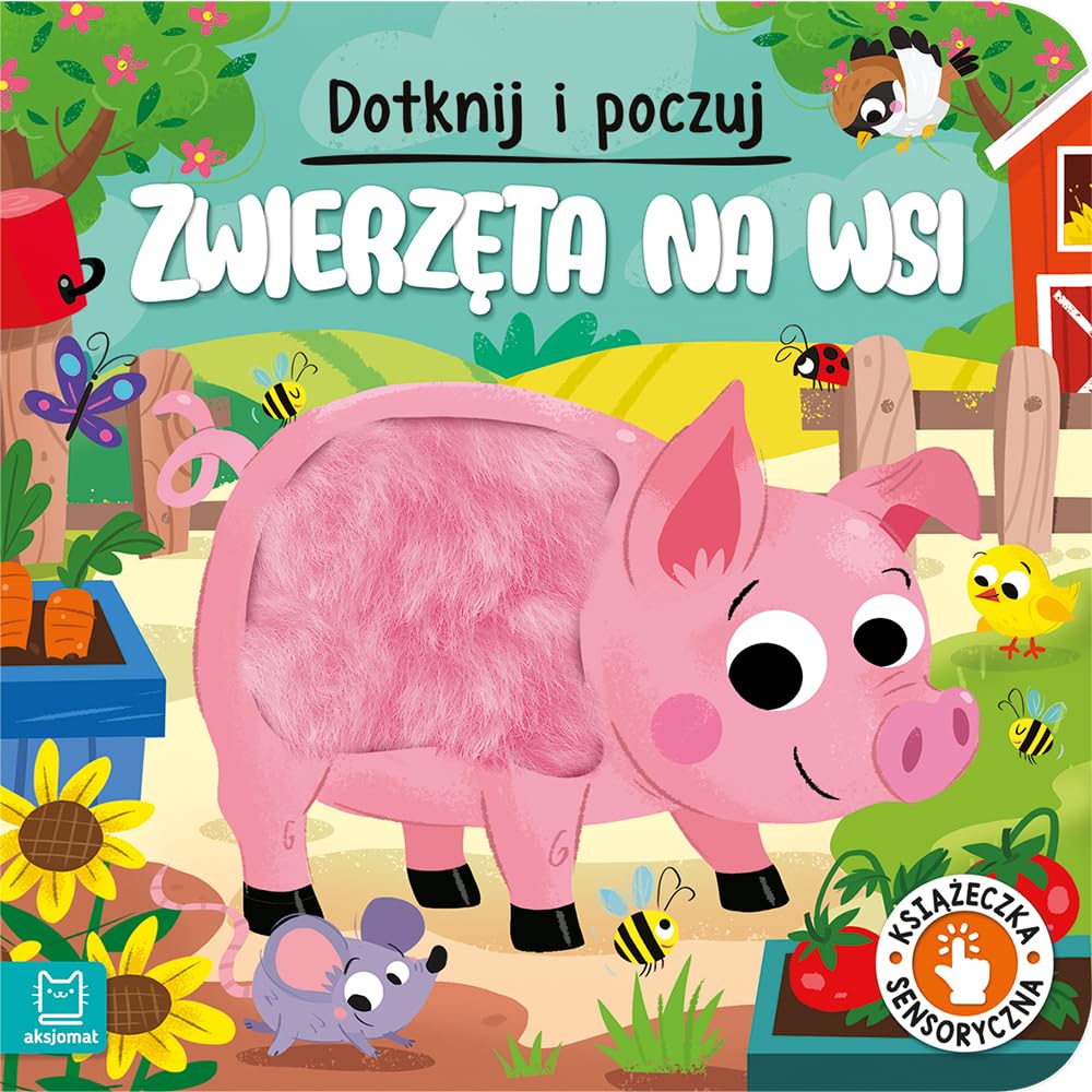 Dotknij i poczuj Zwierzęta na wsi Książeczka sensoryczna