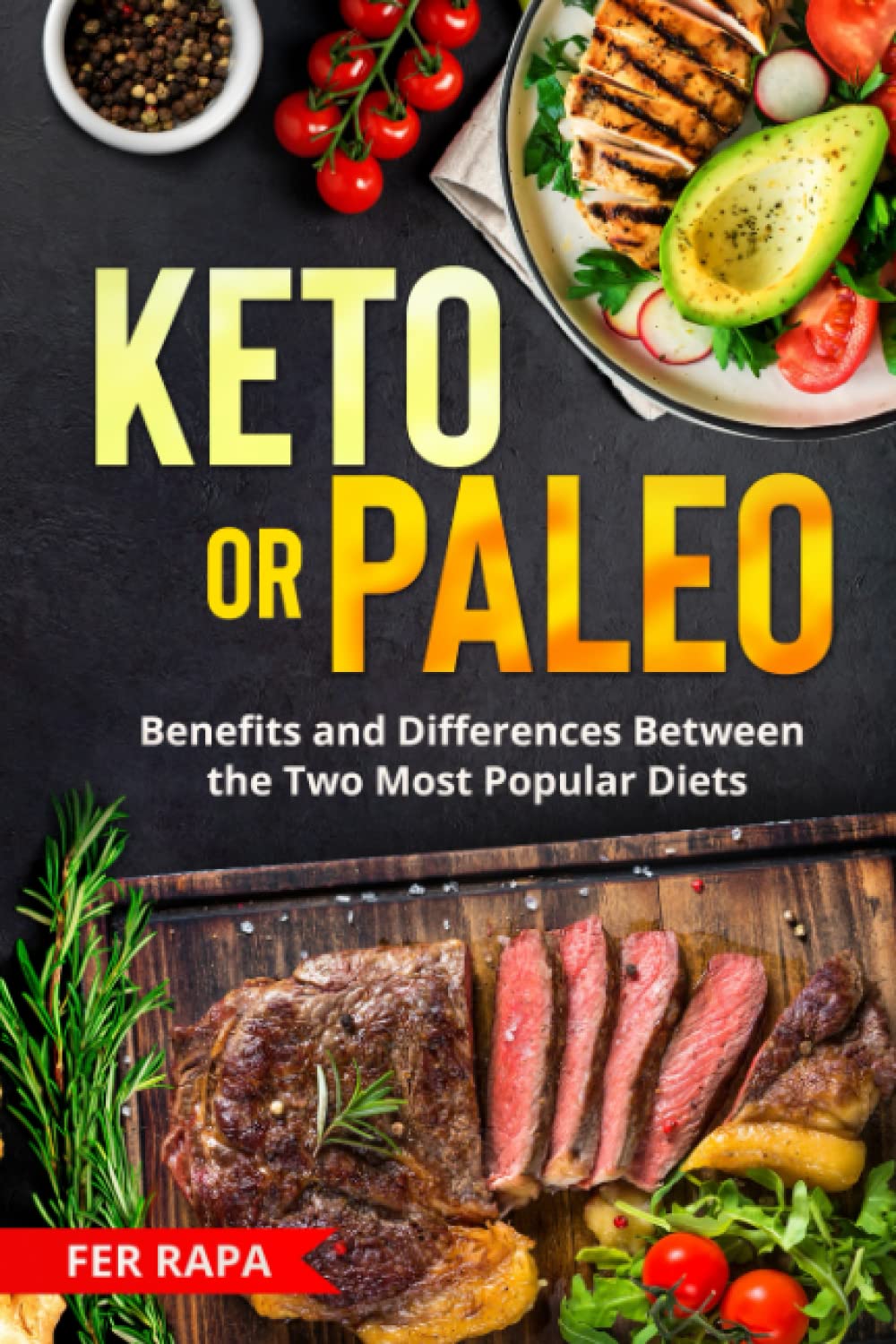 Keto or Paleo: Benefits and Differences Between the Two Most Popular Diets