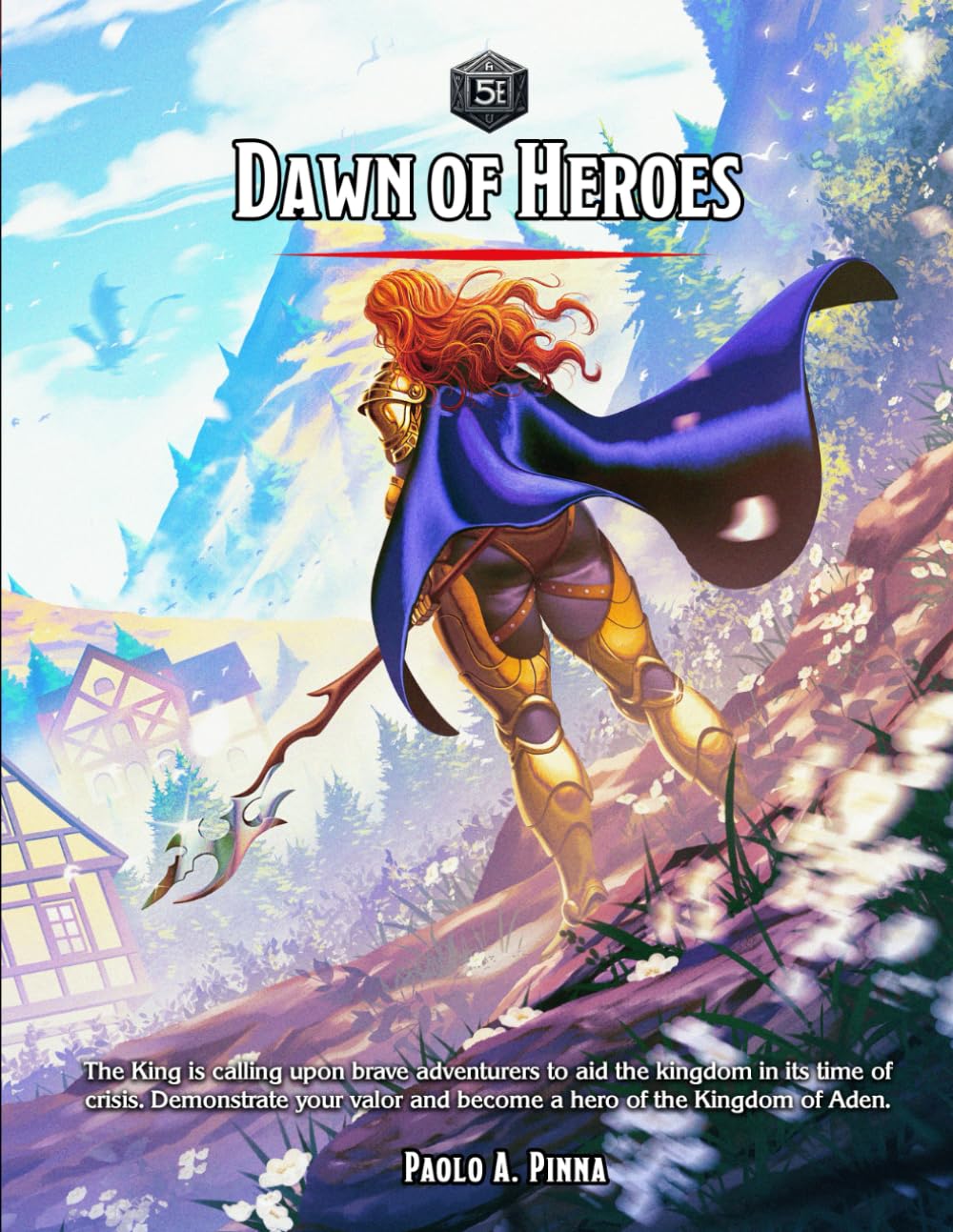Dawn of Heroes 5e: role-playing game campaign (5e Adventures & Modules)