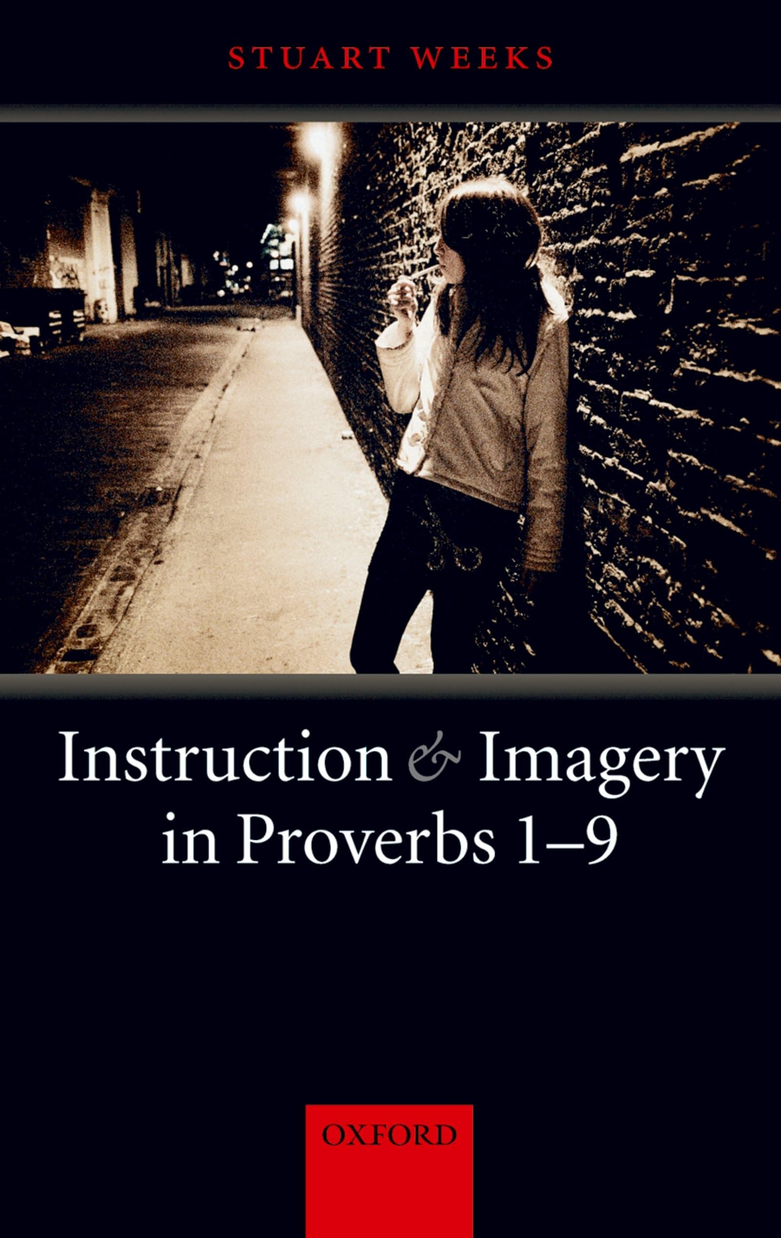 Buy Instruction and Imagery in Proverbs 1-9 — BookShops.in