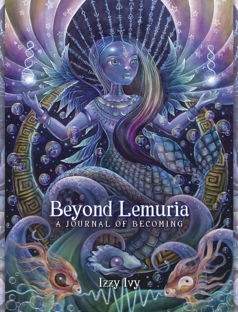 Beyond Lemuria Journal: A Journal of Becoming (Beyond Lemuria, 3) Paperback – December 8, 2022