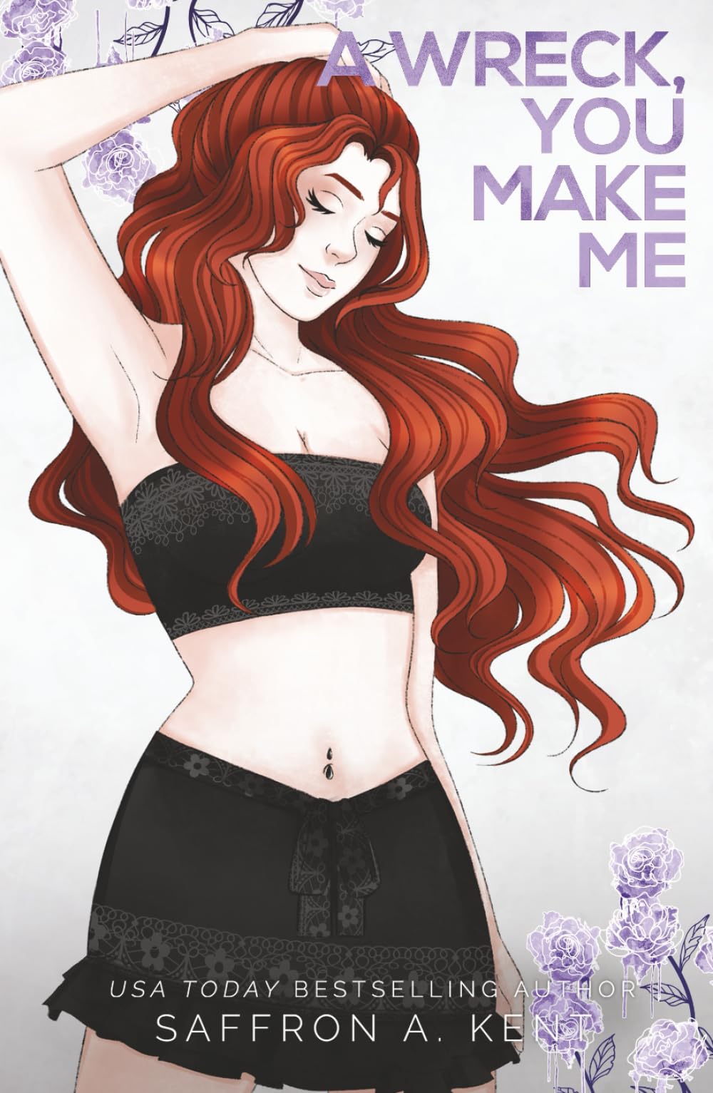 A Wreck, You Make Me: A Dark Forbidden Bully Romance (Bad Boys of Bardstown)