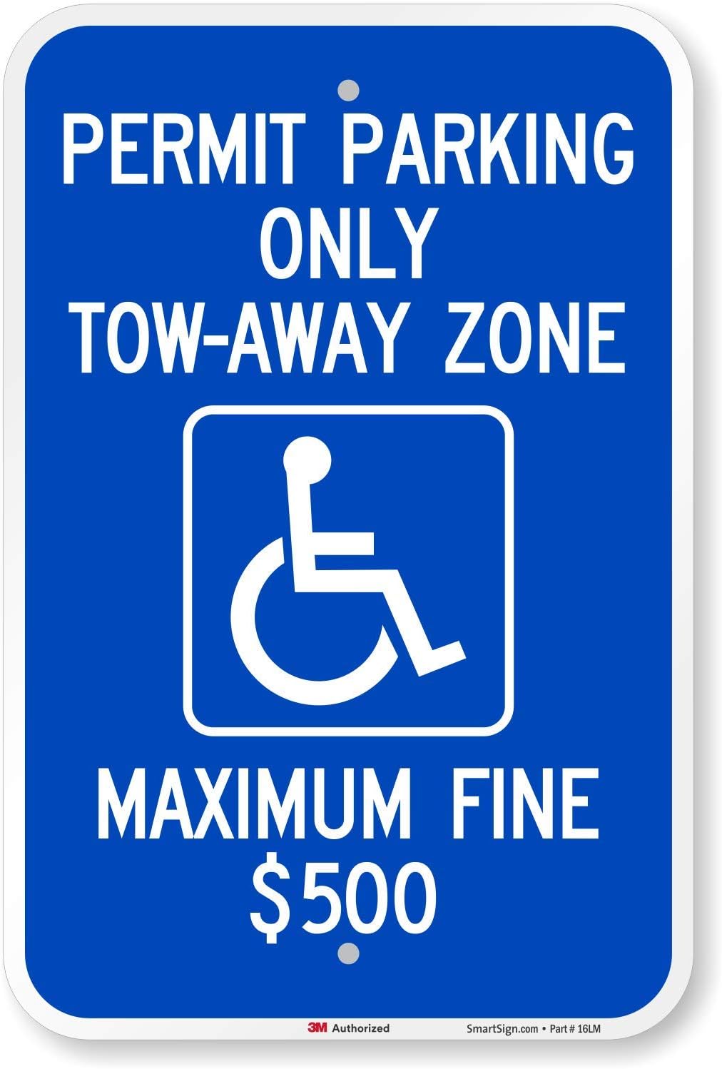 SmartSign "Permit Parking Only - Tow-Away Zone, Max Fine $500" Handicap Parking Sign | 12" x 18" 3M High Intensity Grade Reflective Aluminum