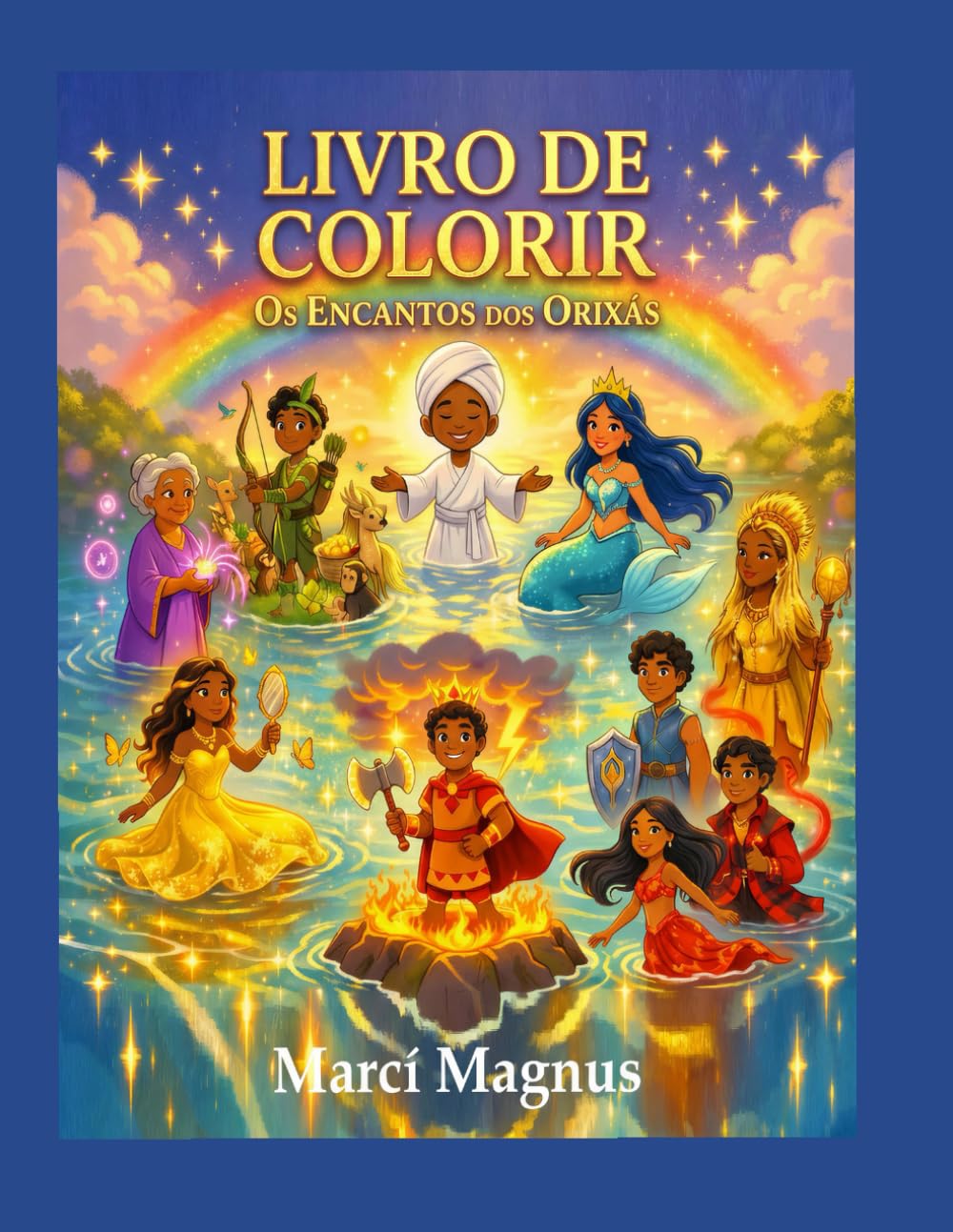 Livro de Colorir: Os Encantos dos Orixás