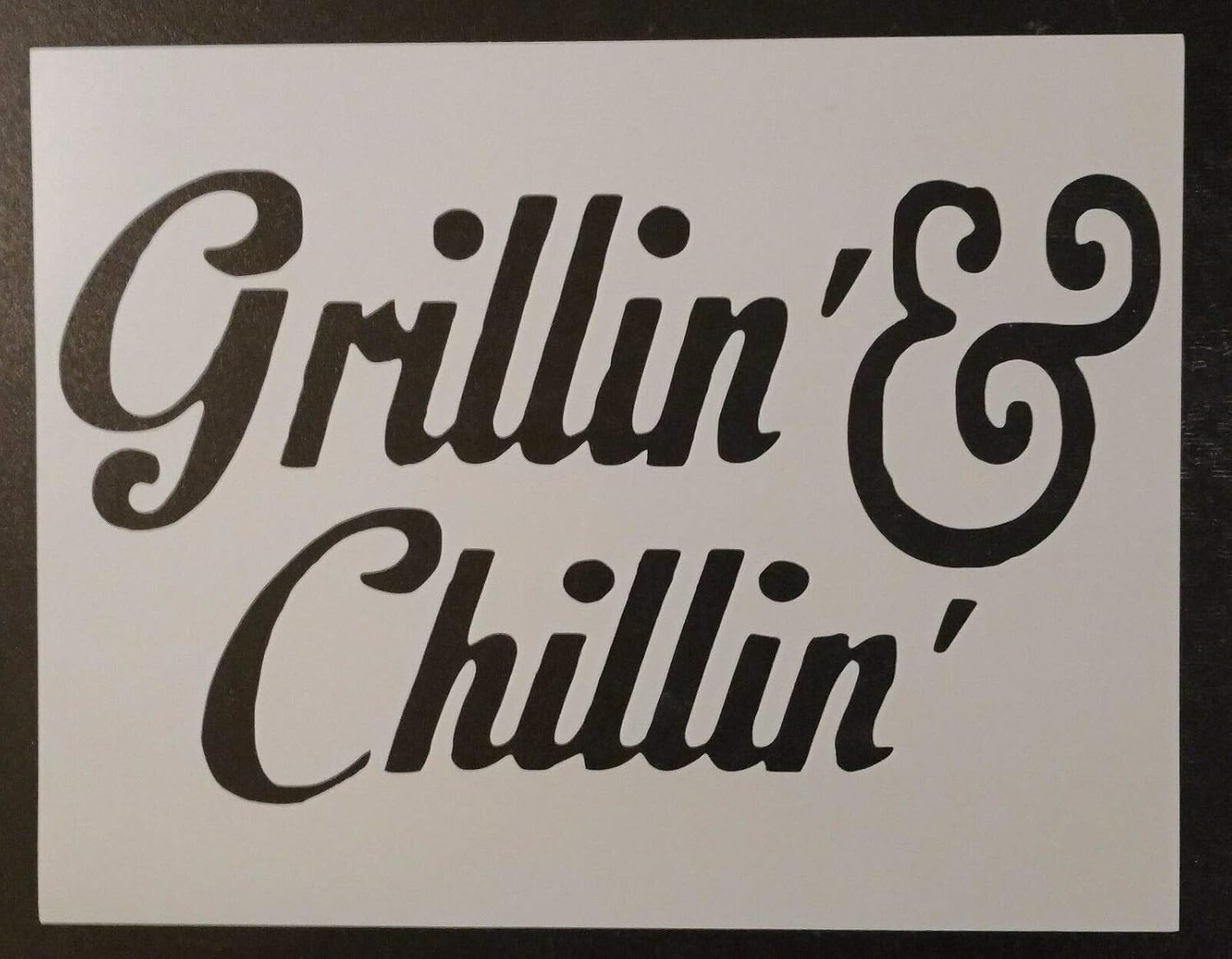 Reusable Sturdy Stencil Grillin and Chillin Grilling and Chilling 8.5 x 11 Stencil Logo Cut Stencil Sheet (not Paper) Arts and Crafts Material Scrapbooking for Airbrush Painting Drawing