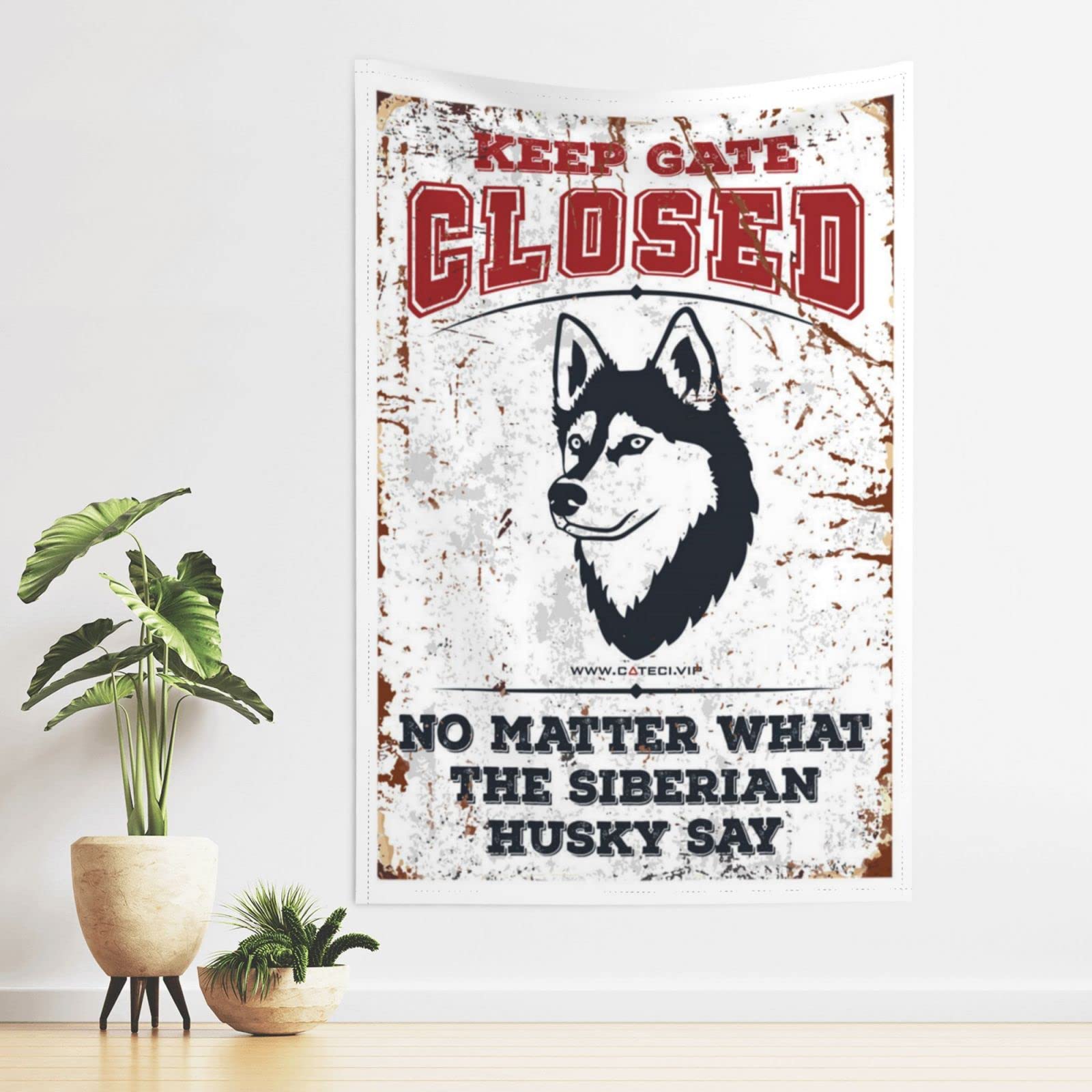 Dsocuiubos Beer Decor Keep Gate Closed No Matter What The Siberian Husky Say Tapestry Beer Decorations for Man Cave Funny Patio Decor (Size : 75X100CM)