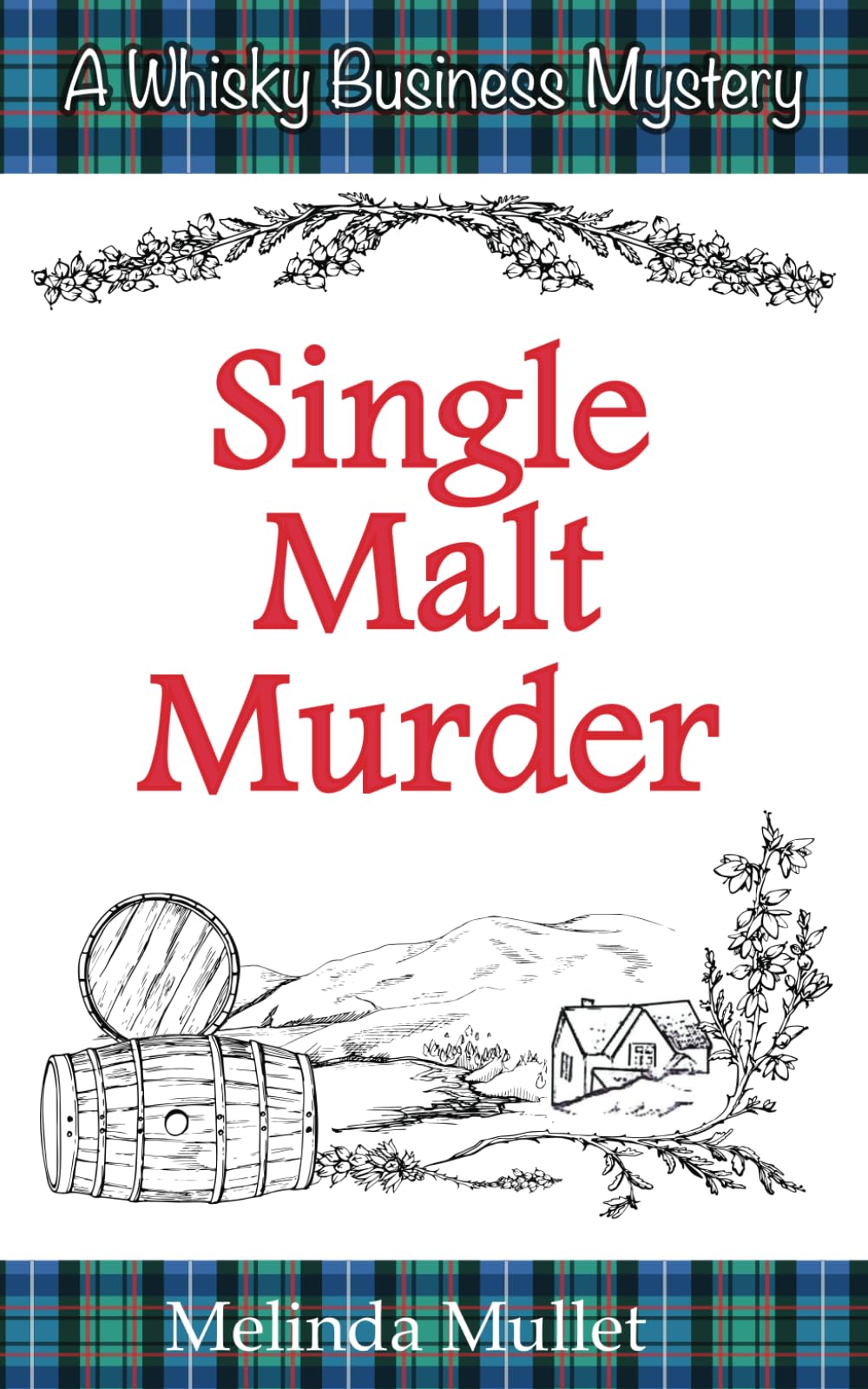 Single Malt Murder (Whisky Business Mysteries)