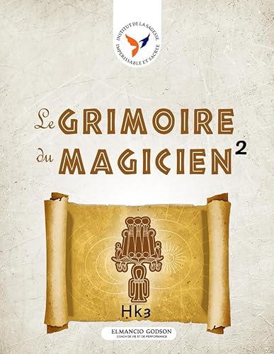 LE GRIMOIRE DU MAGICIEN 2: Hk3