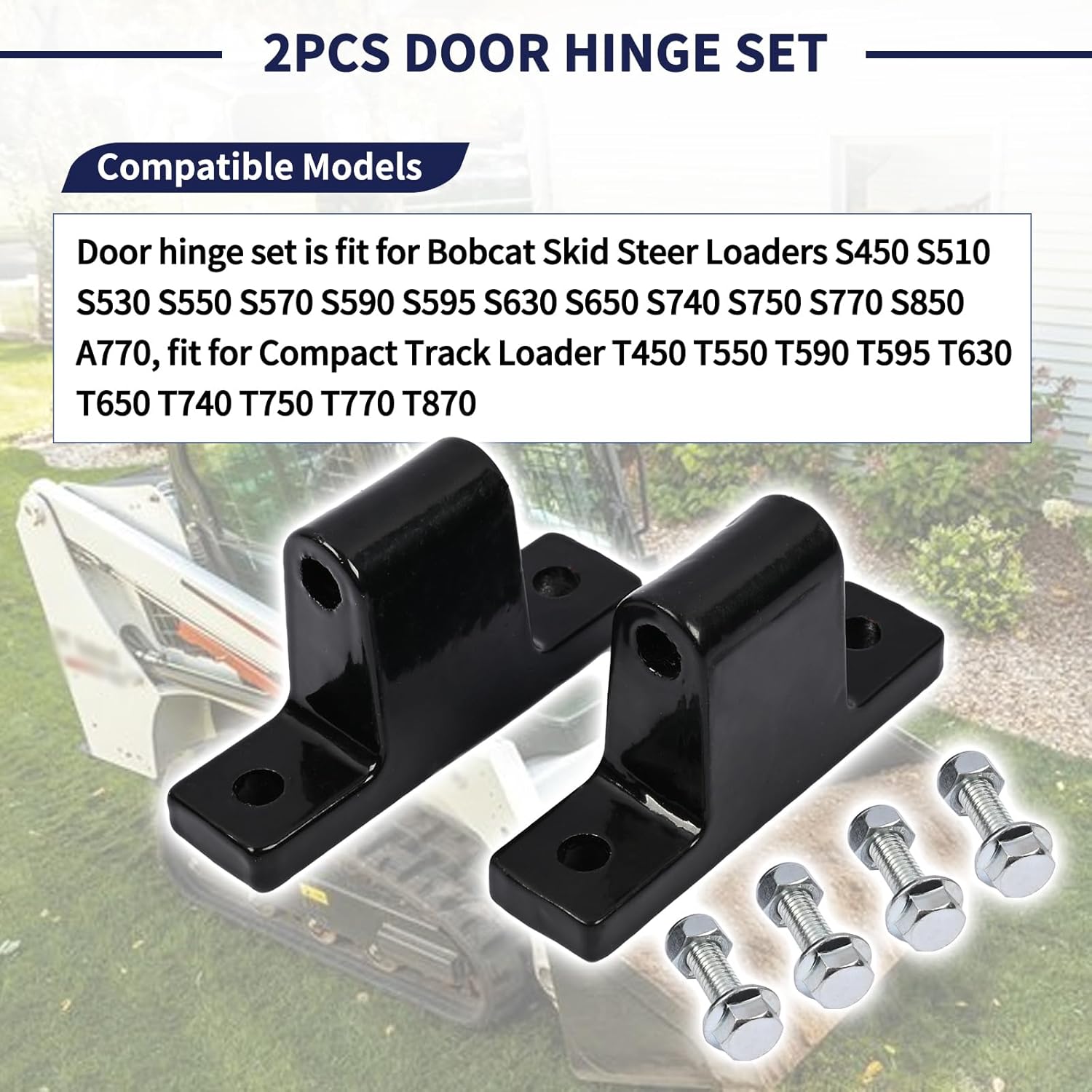 2PCS Door Hinge Set 7176593 7305580 Compatible with Bobcat Skid Steer Loader Compact Track Loader S450 S510 S530 S550 T550 T590 T630 T650 T750
