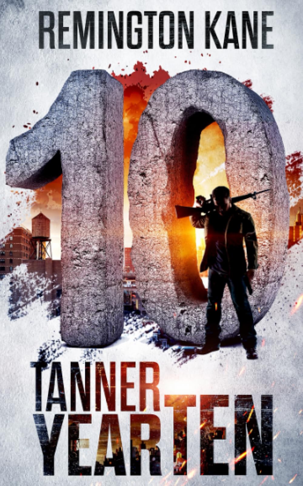 Tanner: Year Ten (A Tanner Series)