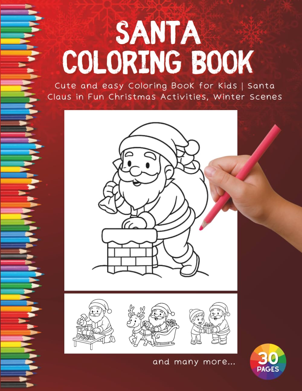 Magical Christmas: | Cute and Easy Coloring Book for Kids | Santa Claus in Fun Christmas Activities, Winter Scenes