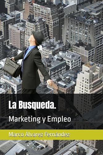 La Busqueda.: Marketing y Empleo