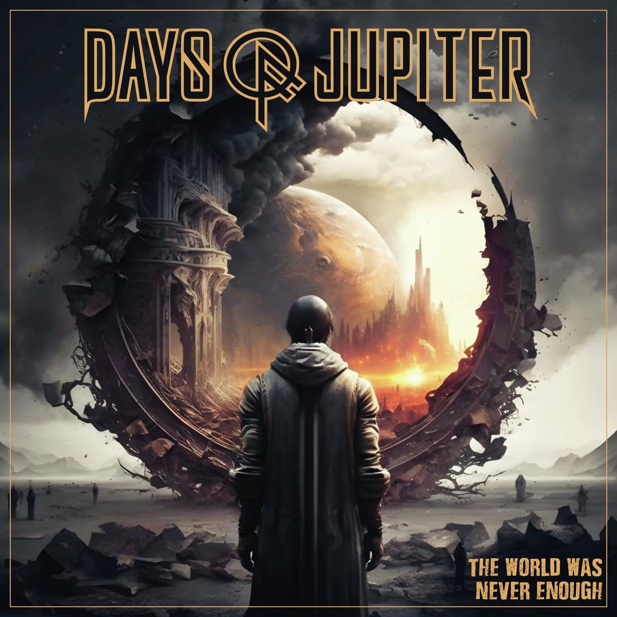 THE WORLD WAS NEVER ENOUGH
