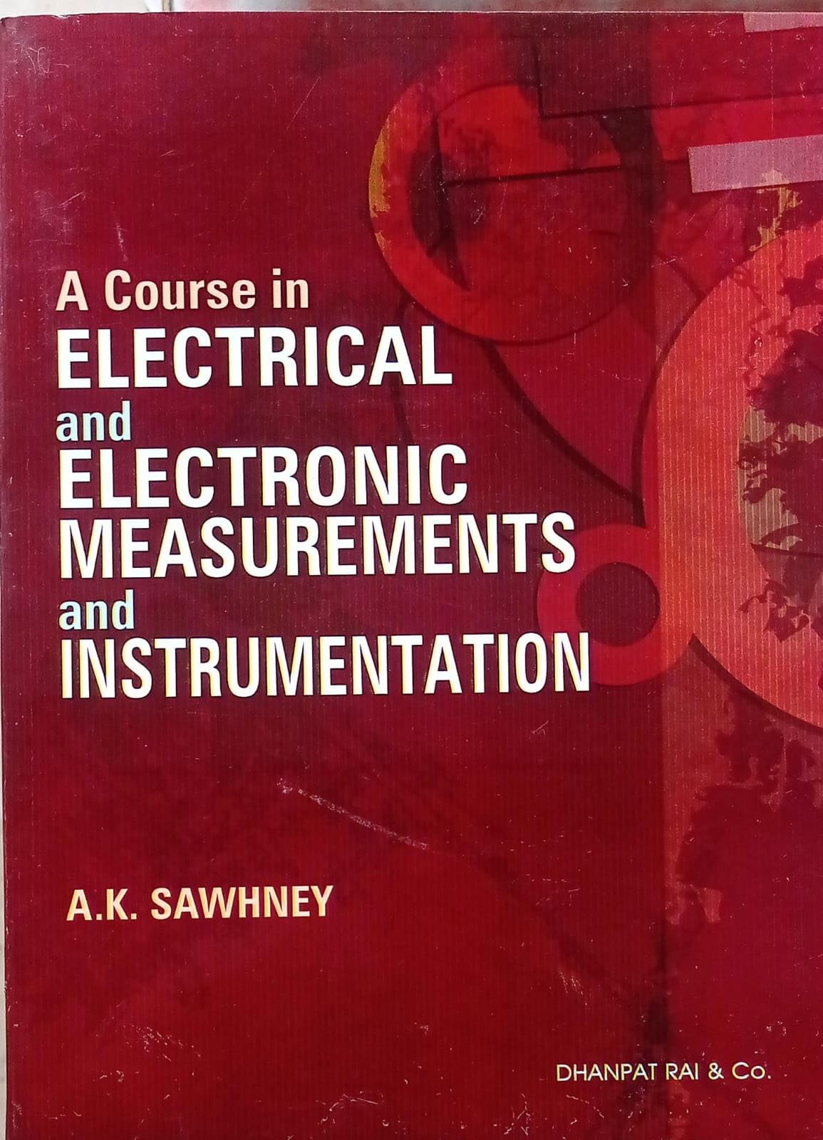 A Course in Electrical and Electronic Measurements and Instrumentation By AK Sawhney NVB++++ Paperback – 1 January 2022