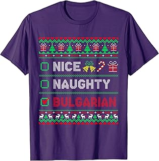 Nice Naughty Bulgarian Christmas Checklist Bulgaria T-Shirt