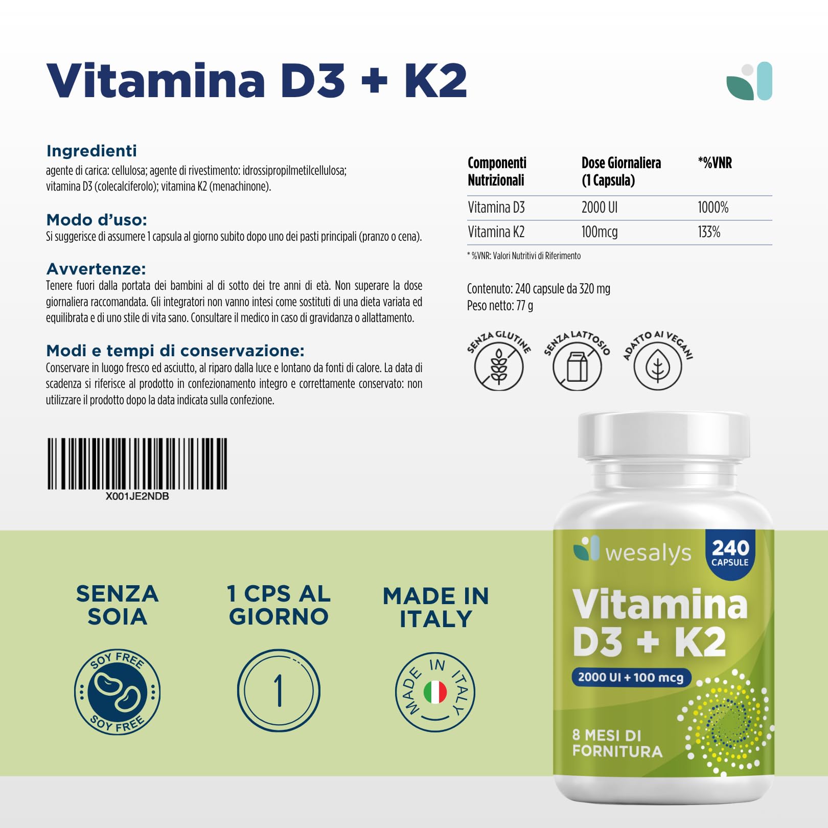 Vitamina D3 K2 240 Capsule (8 Mesi), Vitamin D3 2000 UI + 100 µg Vitamina K Menachinone. La Vitamina K Contribuisce al Mantenimento di Ossa Normali (EFSA). Vit Wesalys