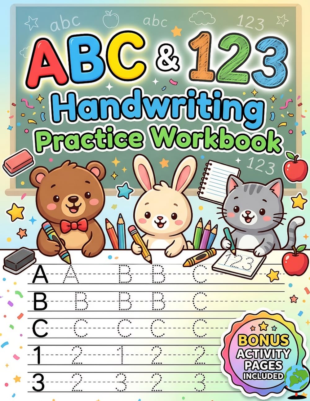 ABC & 123 Handwriting Practice Workbook: Size 8.5*11 | Pages 104 | Learn to Trace Letters & Numbers with Fun Activities | Preschool Ages 3–5 | ... Learning Practice | Color Test Pages Included