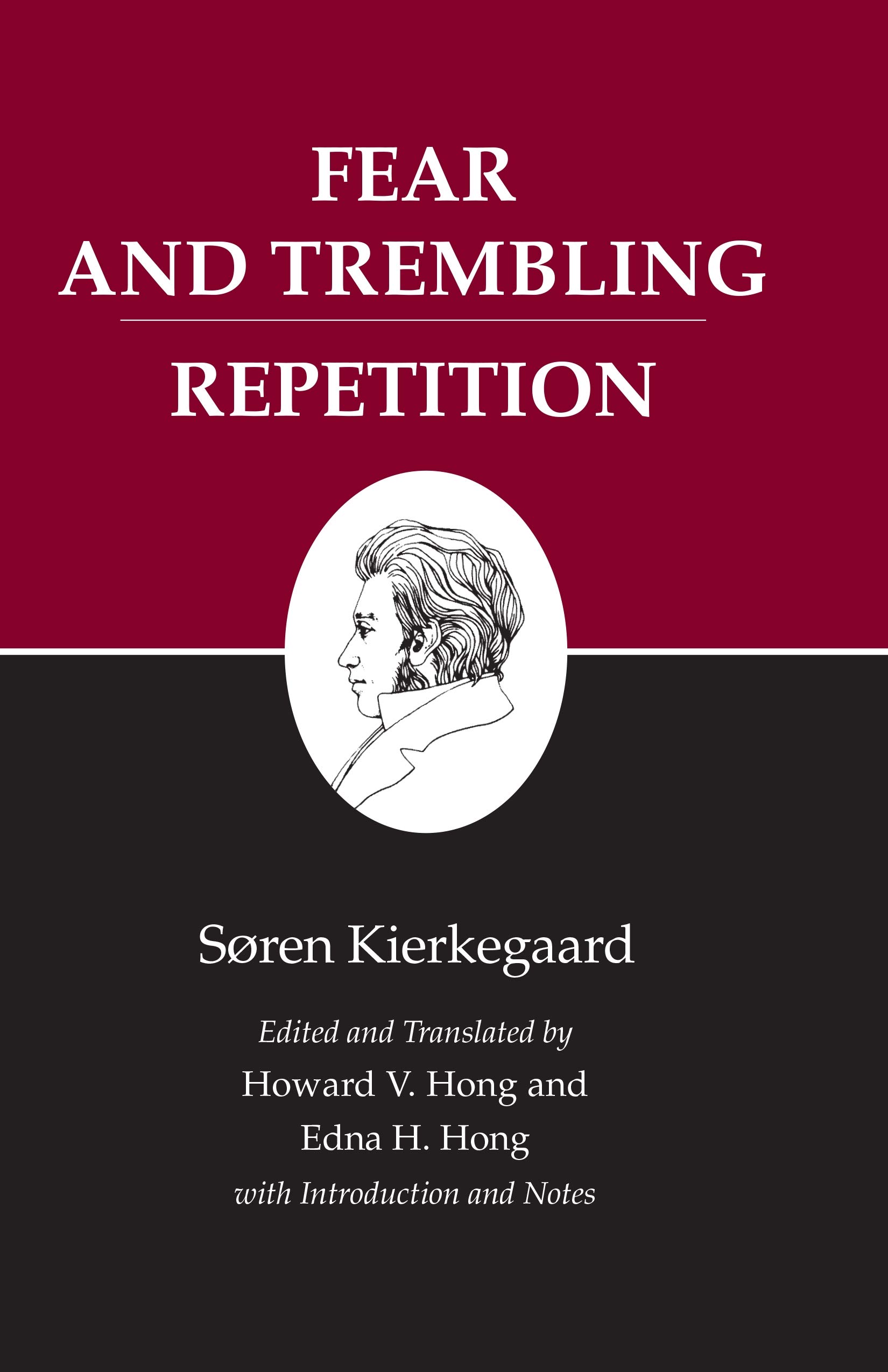 Fear and Trembling/Repetition : Kierkegaard's Writings, Vol. 6 (Kierkegaard's Writings, 79)