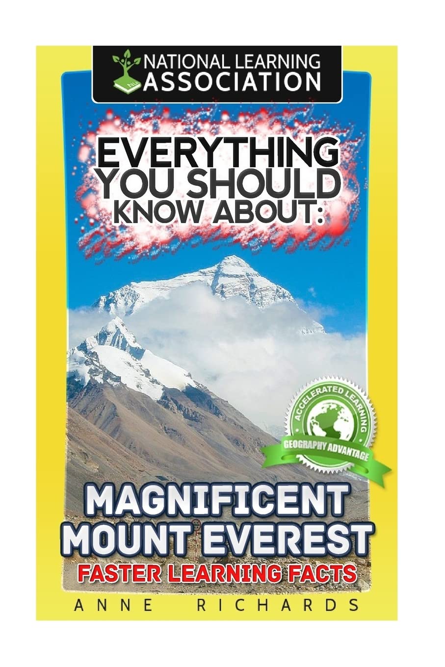 Everything You Should Know About: Magnificent Mount Everest: Faster Learning Facts