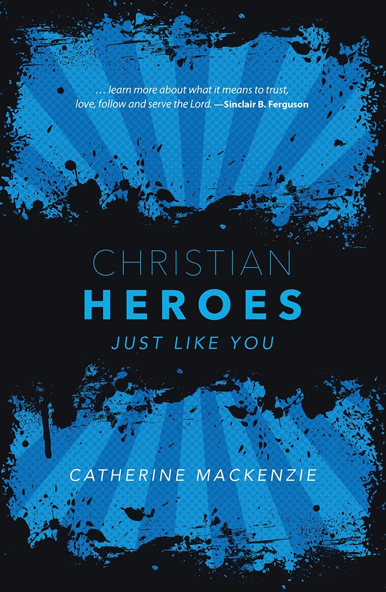 Christian Heroes: Just Like You (Biography)