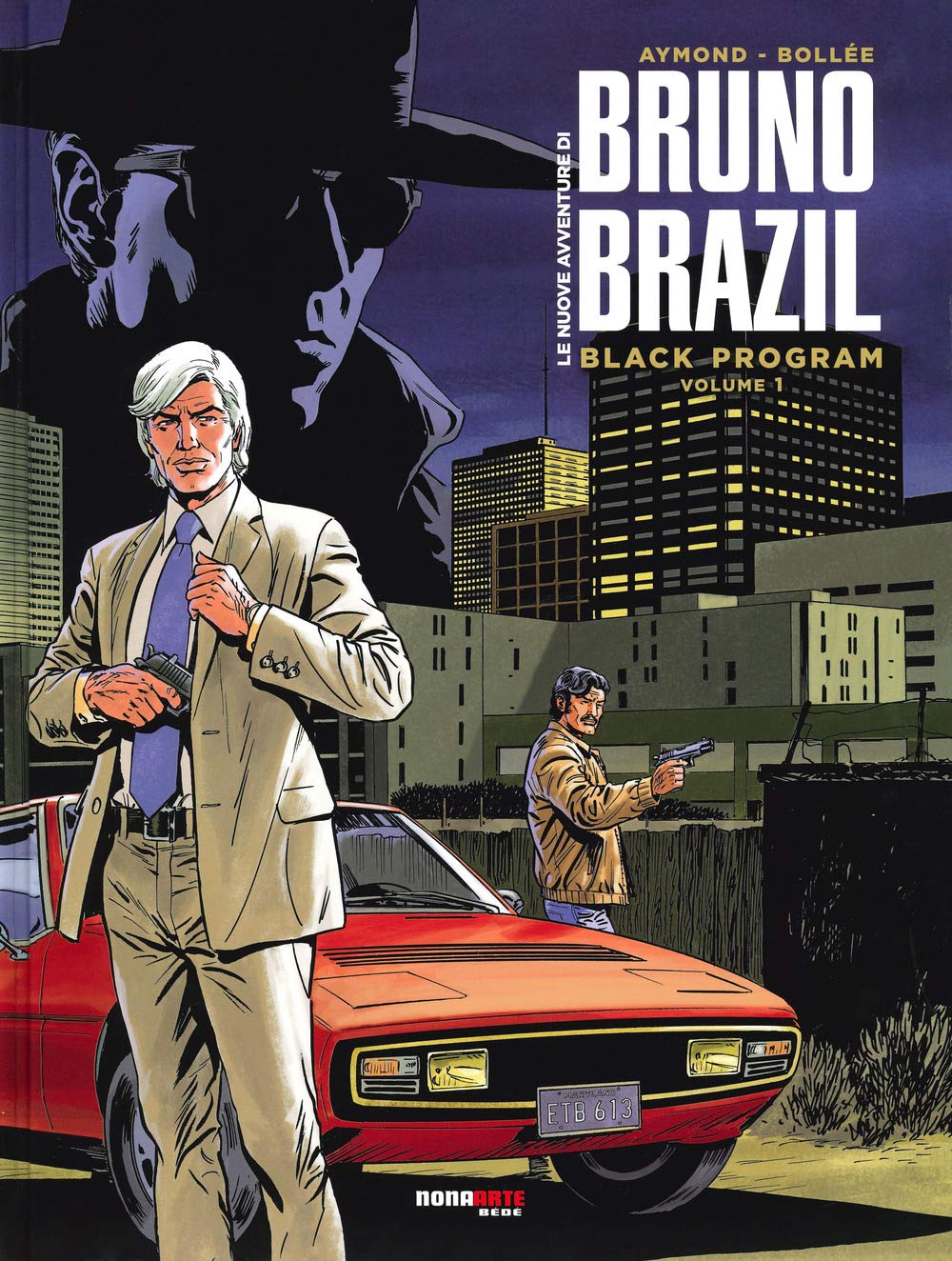 Le Nuove Avventure Di Bruno Brazil. Black Program (Vol. 1) - 4