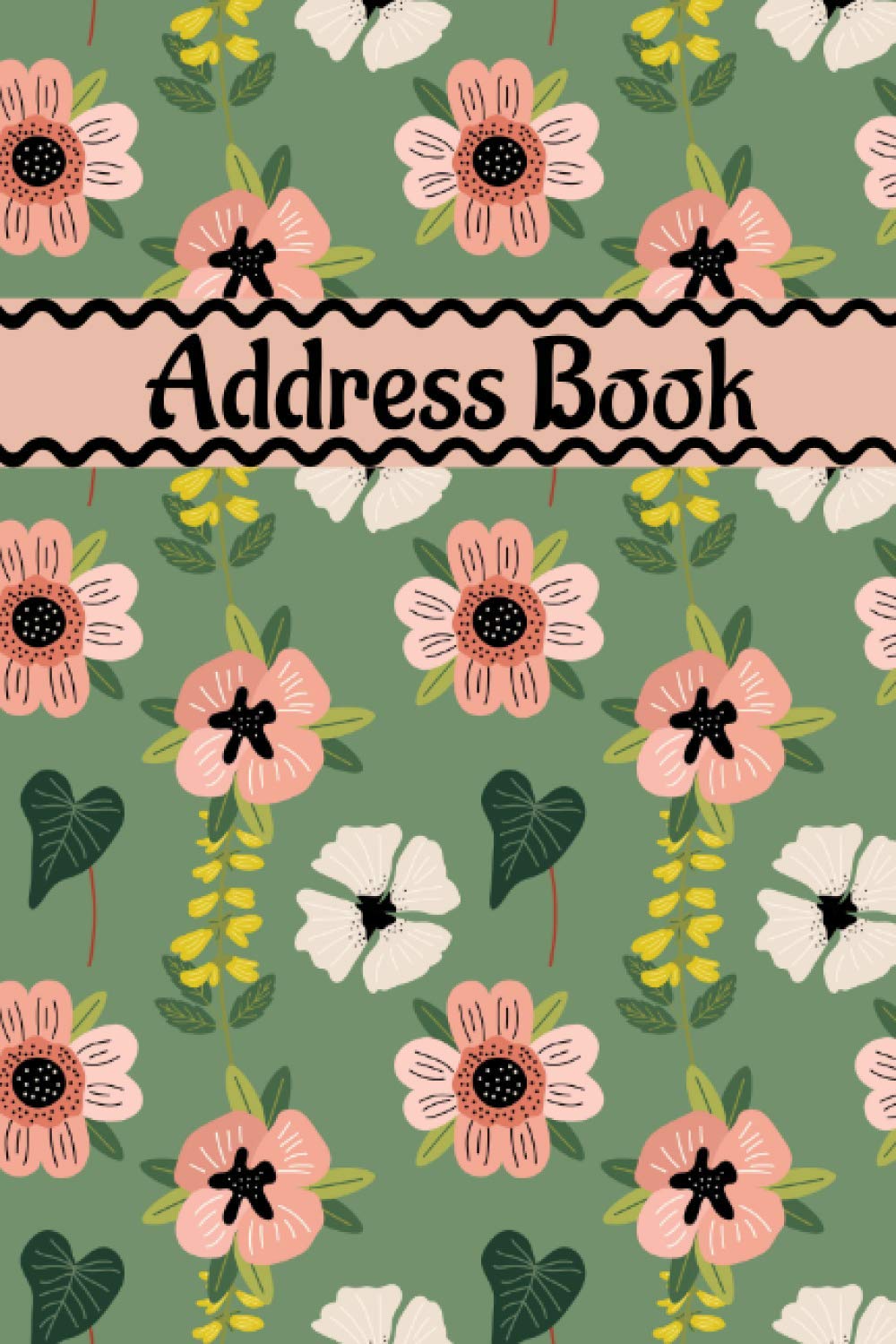 Address book: floral address book . address books with alphabet index .telephone address book . address and birthday book organiser . size 6 x 9 in,15.24x22.86 cm