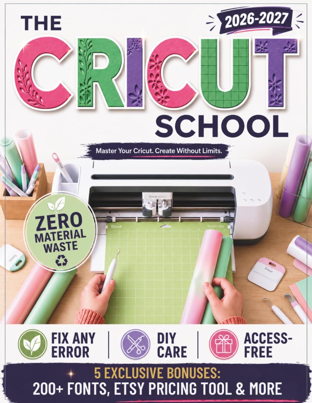 The Cricut School: The Troubleshooting Roadmap to Machines & Software - Setup Your Cricut Without Bugs: Protocol for Free SVGs, DIY Hardware Maintenance, & Beginner’s Pre-Cut Anti-Error Checklists