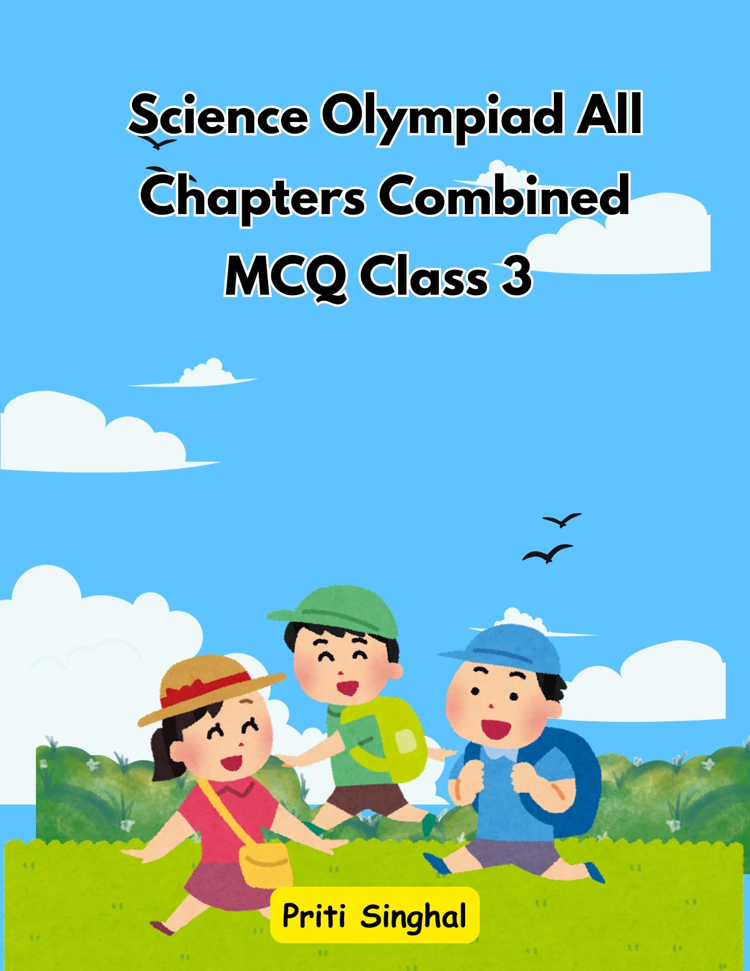 Science Olympiad All Chapters Combined MCQ Class 3 eBook – Full Syllabus Coverage, Solved MCQ Questions, Practice Questions (Email Delivery of eBook in 2 Hours)-image-11