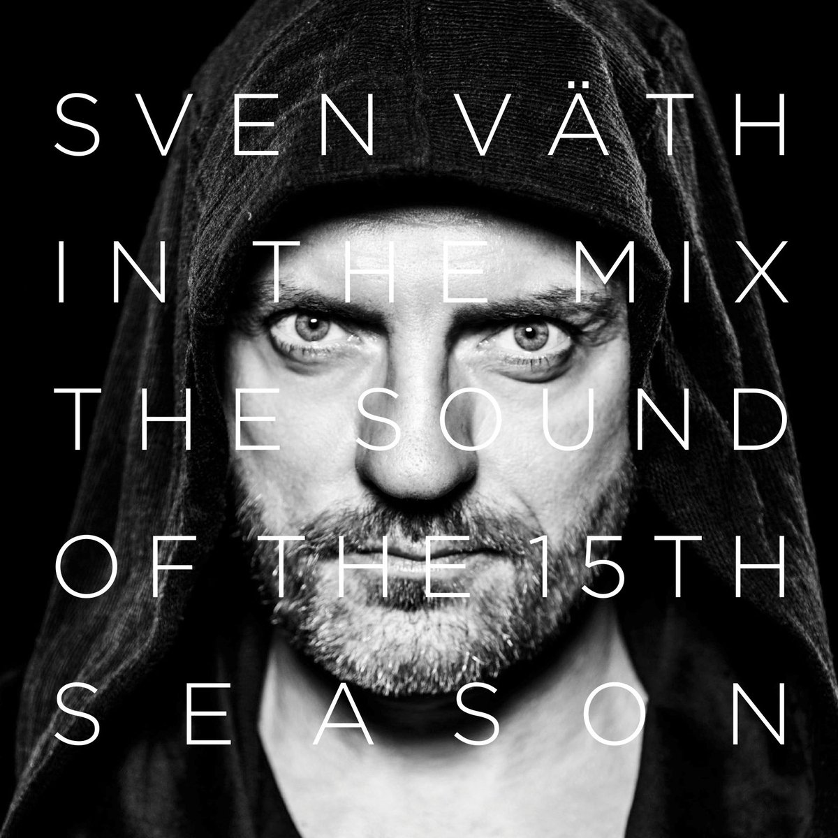 The Sound Of The 15th Season: Sven Väth In The Mix