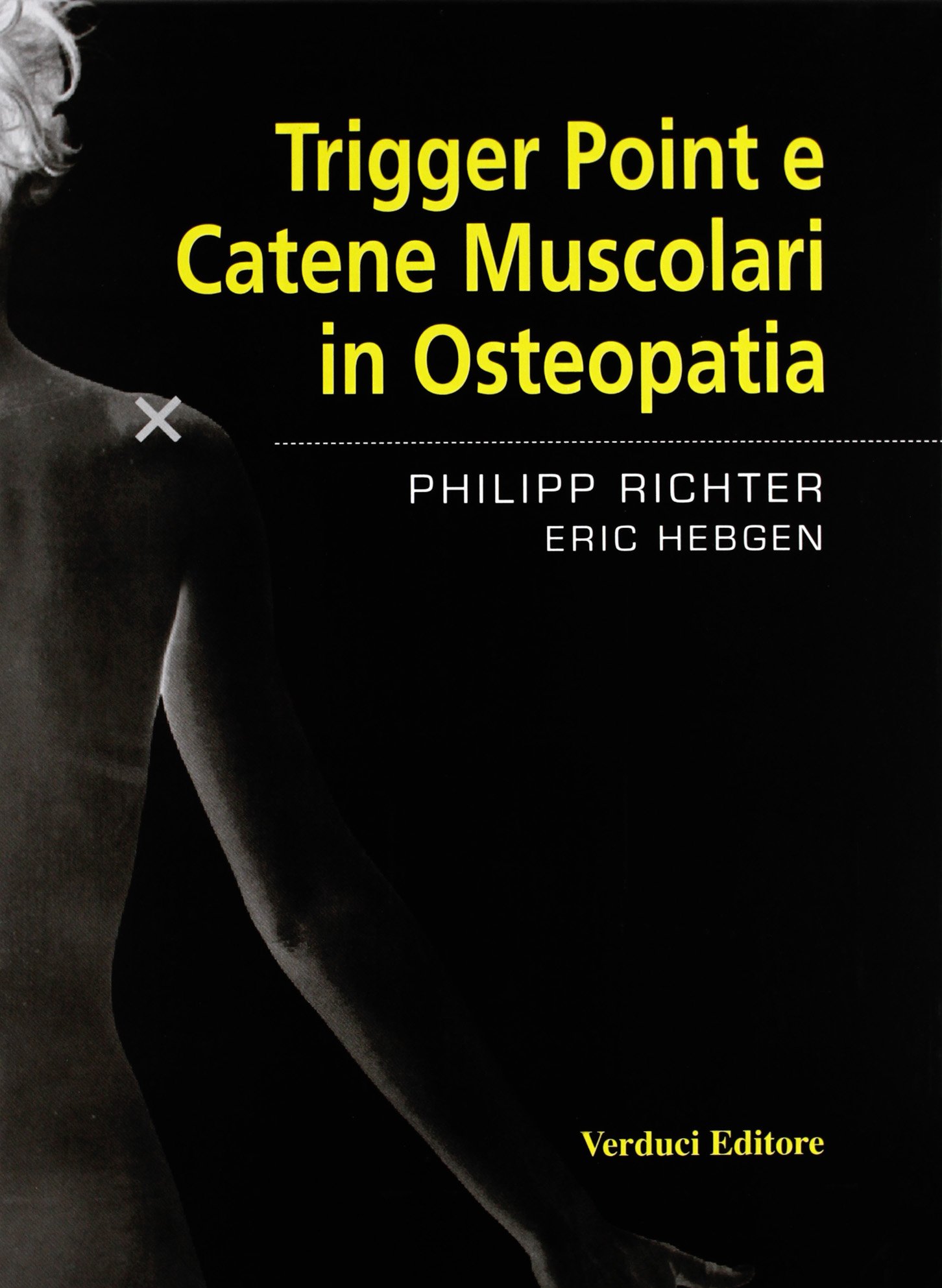 Trigger point e catene muscolari in osteopatia