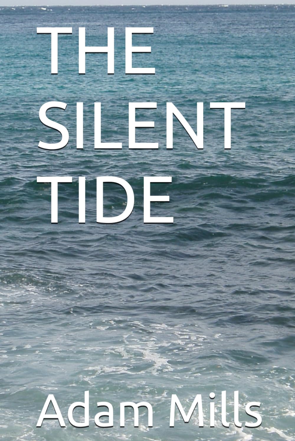 THE SILENT TIDE