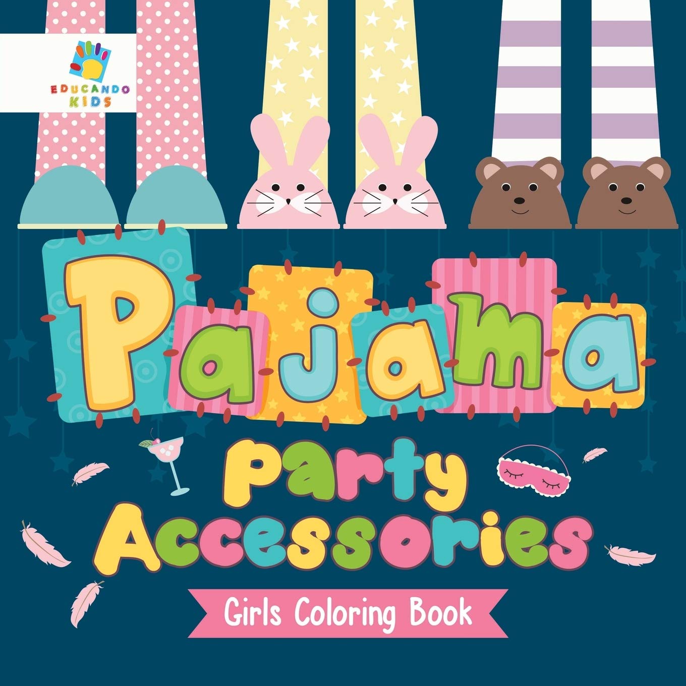 Educando KidsPajama Party Accessories Girls Coloring Book
