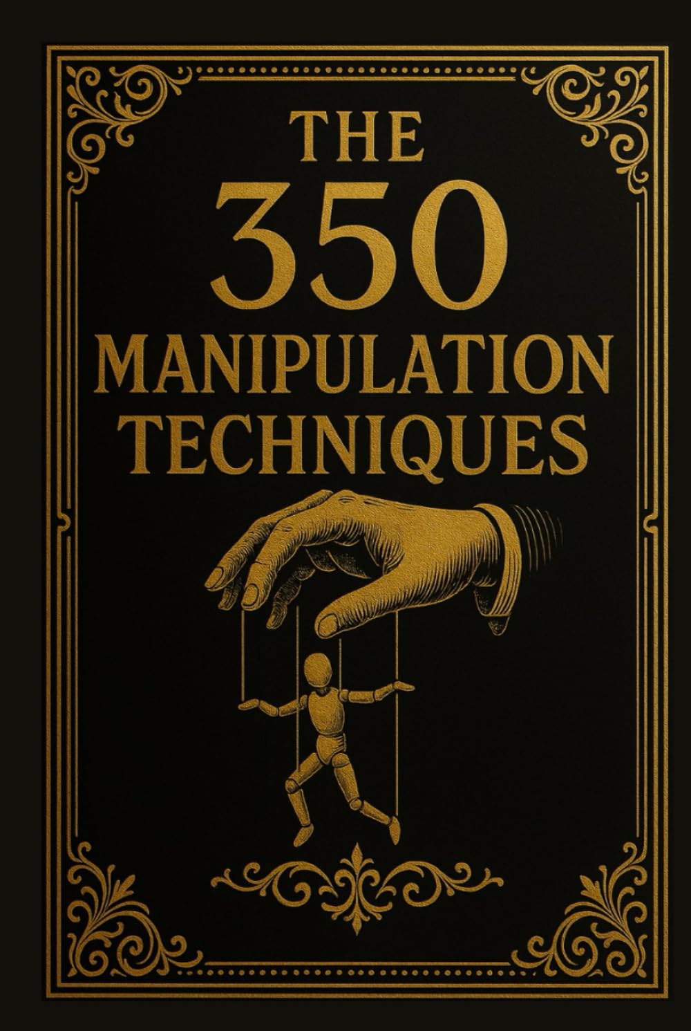 The 350 Manipulation Techniques      Hardcover – June 2, 2025