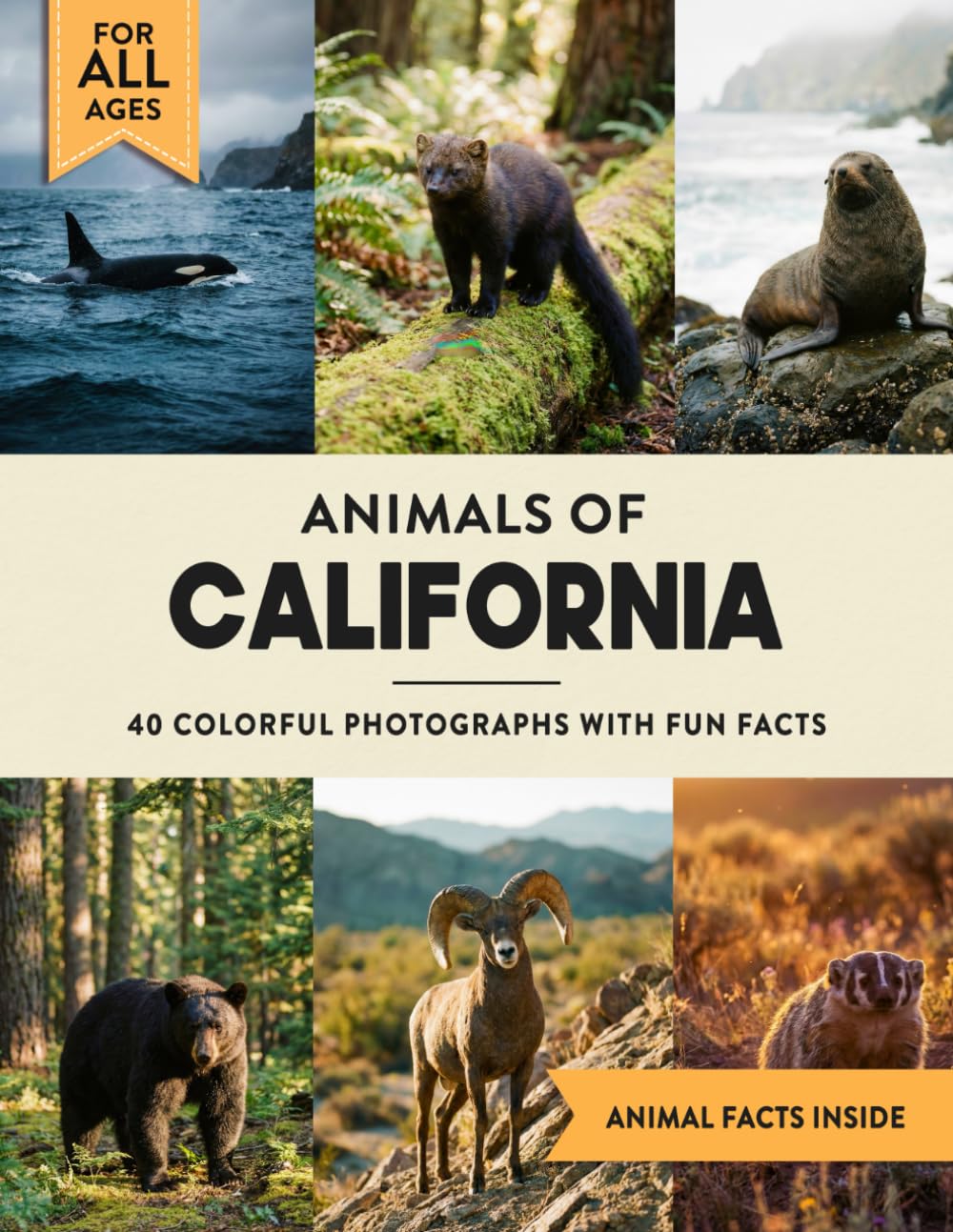 Animals of California: Learn All About Golden State Wildlife in a Fun Fact Picture Book for Kids and Adults