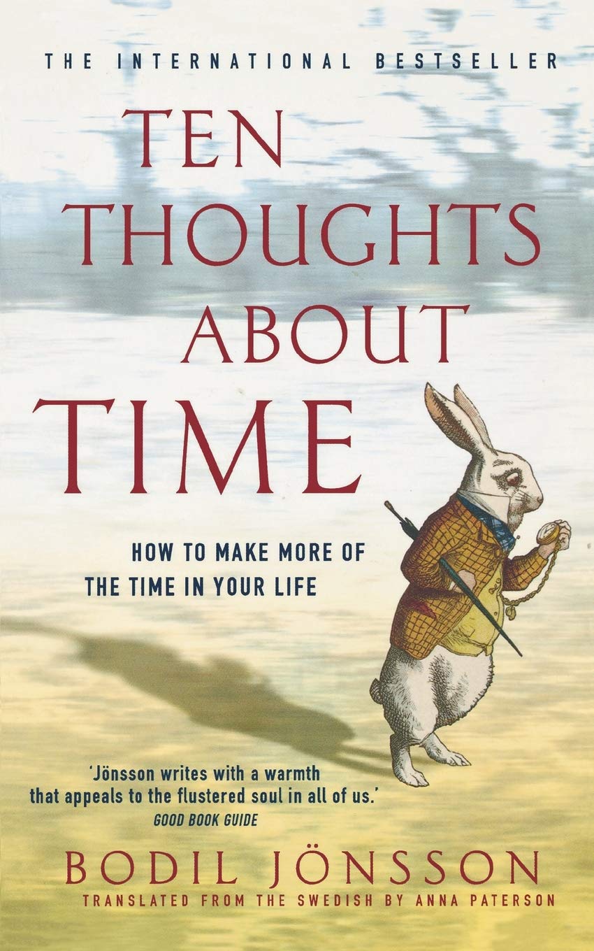 Ten Thoughts About Time