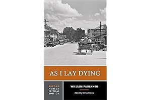 As I Lay Dying: A Norton Critical Edition Michael Gorra Faulkner