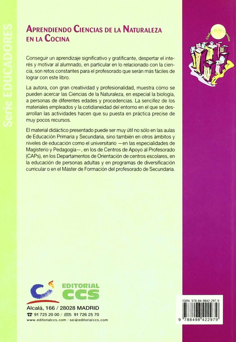 Aprendiendo ciencias de la naturaleza en la cocina (Ciudad de las ciencias)