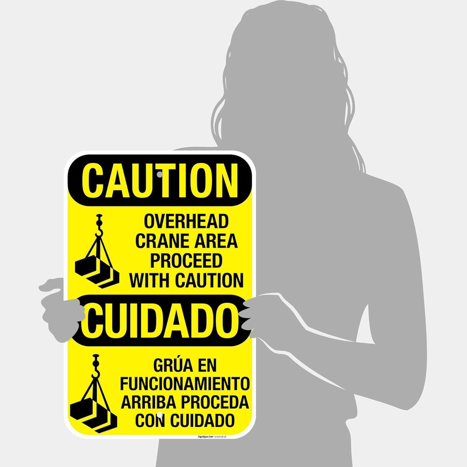 Overhead Crane Proceed With Caution Bilingual OSHA Sign, 12x18 Inches, Rust Free .063 Aluminum, Fade Resistant, Made in USA