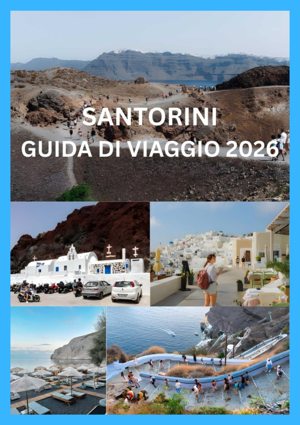 SANTORINI GUIDA DI VIAGGIO 2026