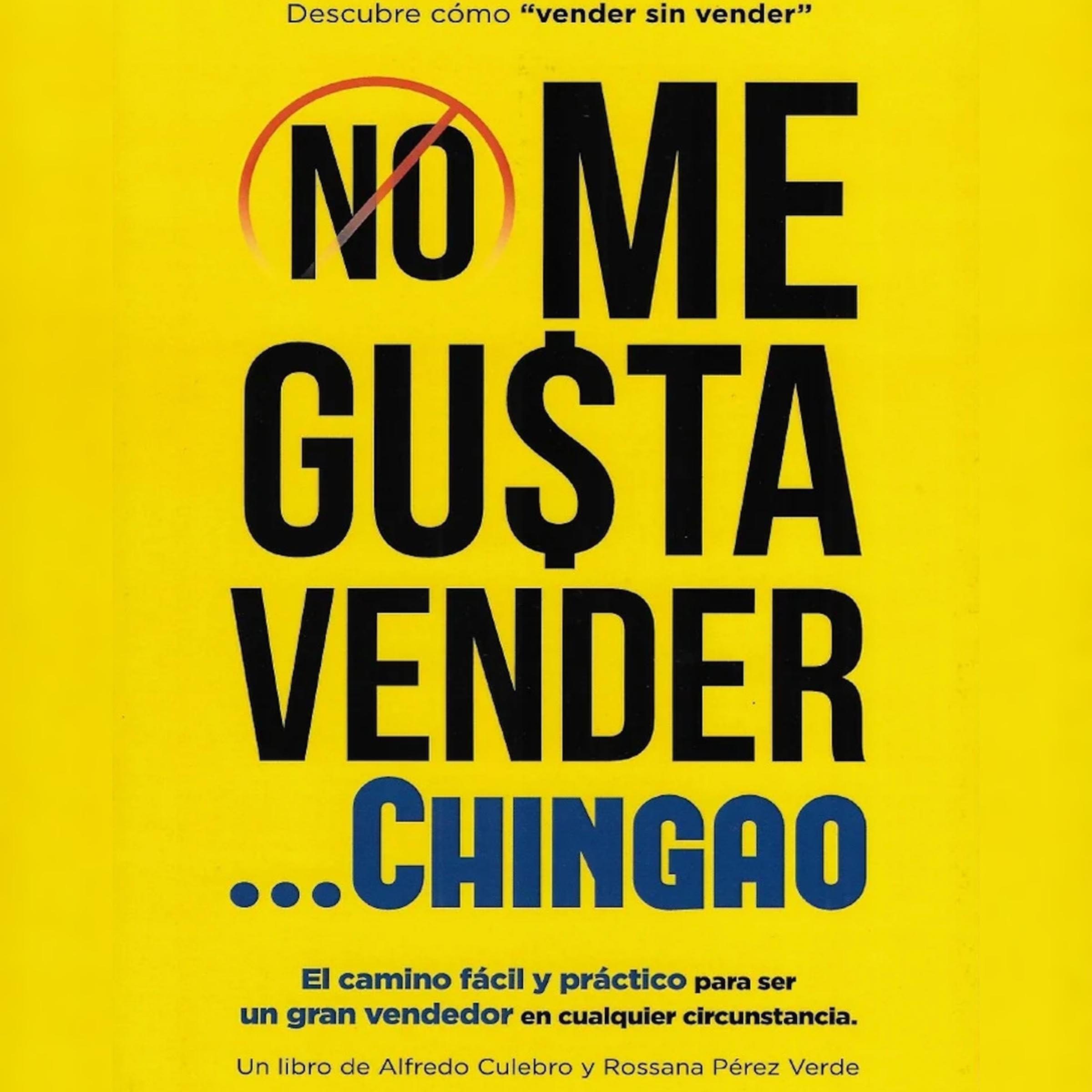 No Me Gusta Vender... Chingao [I Don't Like Selling... Chingao]